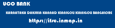 UCO BANK  KARNATAKA DAKSHIN KANNAD KINNIGOLI KINNIGOLI BANGALORE  ifsc code
